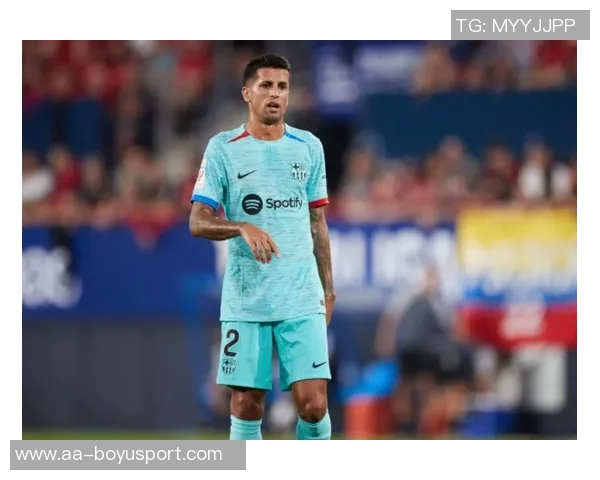 国米与坎塞洛谈判进展显著租借薪水问题成焦点 国米与坎塞洛谈判进展显著租借薪水问题成焦点